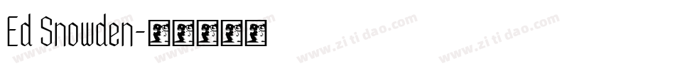 Ed Snowden字体转换